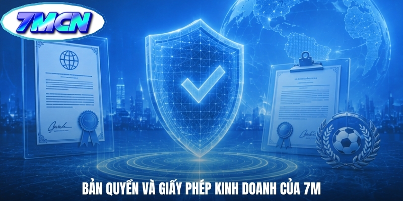 Bản quyền và giấy phép kinh doanh của 7m