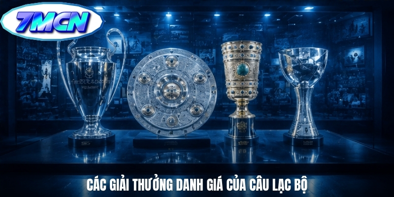 Các giải thưởng danh giá của câu lạc bộ