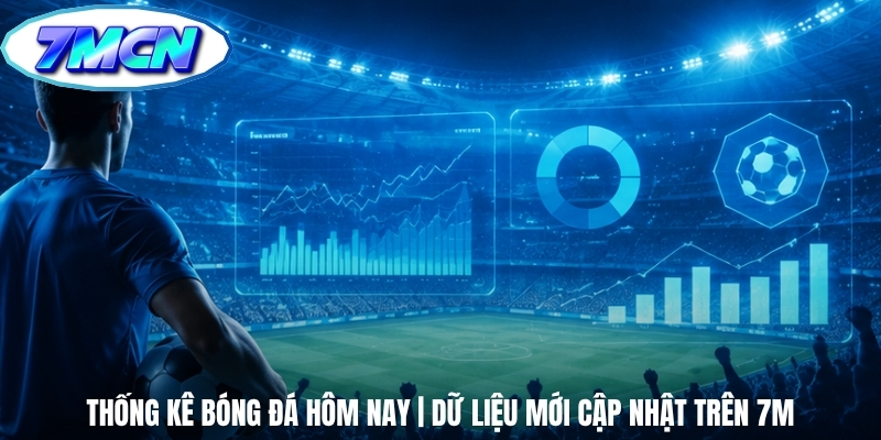 Các thông số dữ liệu trong thống kê bóng đá hôm nay