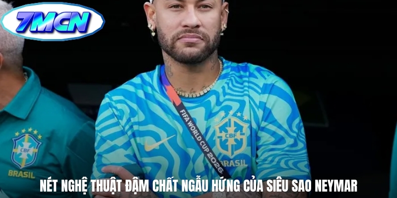 Nét nghệ thuật đậm chất ngẫu hứng của siêu sao Neymar Nét nghệ thuật đậm chất ngẫu hứng của siêu sao Neymar