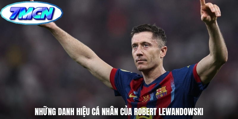 Những danh hiệu cá nhân của Robert Lewandowski