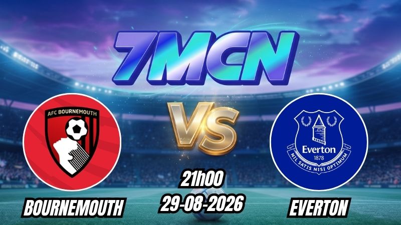 Soi Kèo Bournemouth vs Everton 21h00 - 29/08/2026