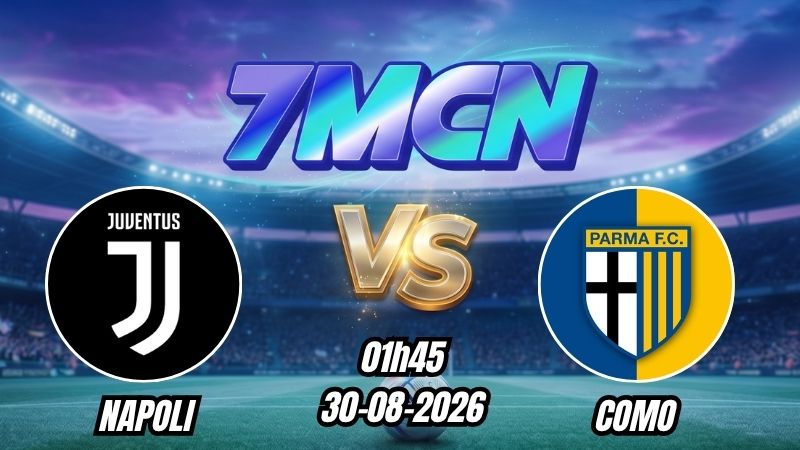 Soi Kèo Juventus vs Parma 01h45 - 30/08/2026