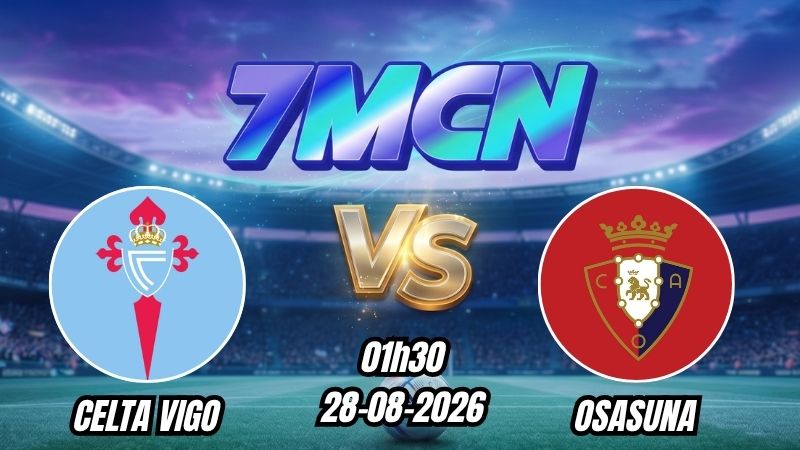 Soi kèo nhà cái Celta Vigo vs Osasuna 01h30 - 28/08/2026