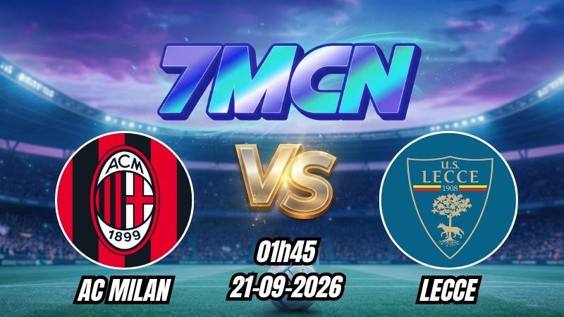 Soi kèo nhà cái AC Milan vs Lecce 01h45 - 21/09/2026