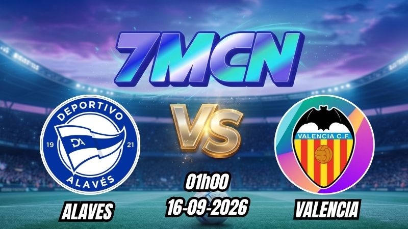Soi kèo nhà cái Alaves vs Valencia 01h00 - 16/09/2026