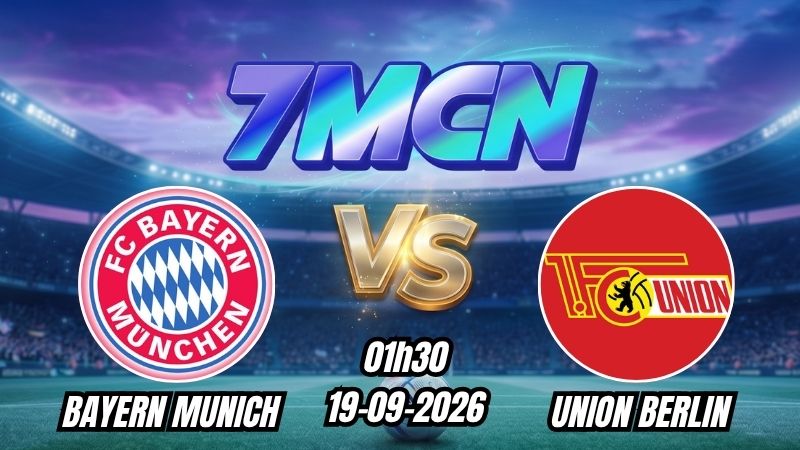 Soi kèo nhà cái Bayern Munich vs Union Berlin 01h30 - 19/09/2026