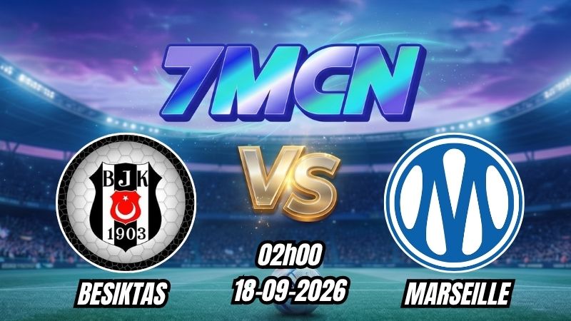 Soi kèo nhà cái Besiktas vs Marseille 02h00 - 18/09/2026