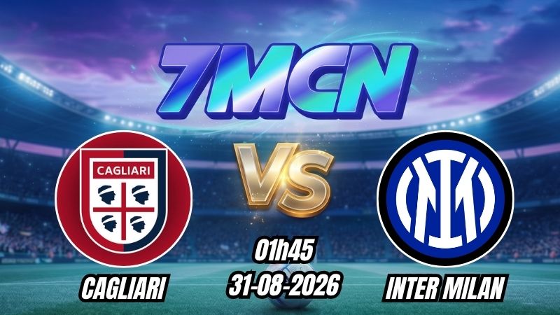 Soi kèo nhà cái Cagliari vs Inter Milan 01h45 - 31/08/2026