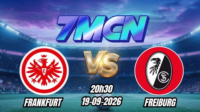 Soi kèo nhà cái Frankfurt vs Freiburg 20h30 - 19/09/2026