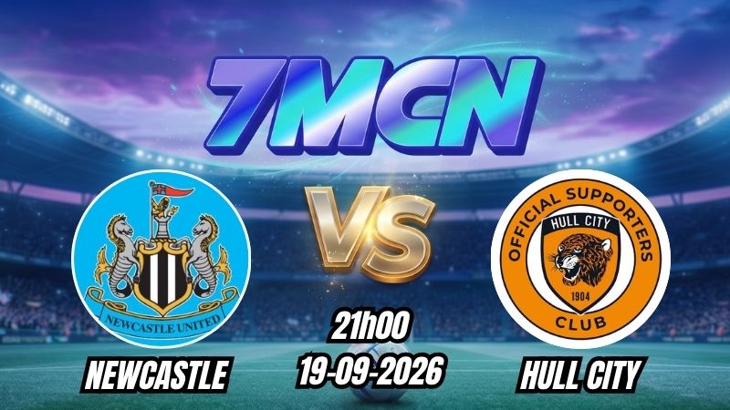Soi kèo nhà cái Newcastle vs Hull City 21h00 - 19/09/2026