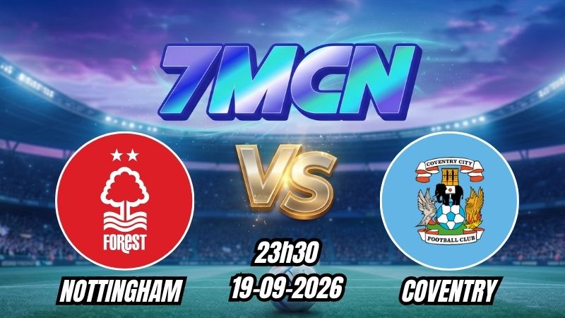 Soi kèo nhà cái Nottingham vs Coventry 23h30 - 19/09/2026