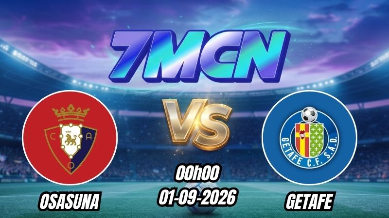 Soi kèo nhà cái Osasuna vs Getafe 00h00 - 01/09/2026