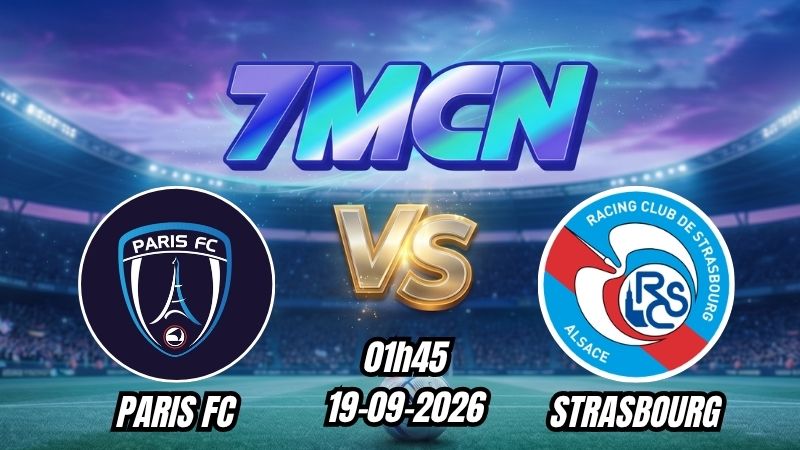 Soi kèo nhà cái Paris FC vs Strasbourg 22h15 - 19/09/2026