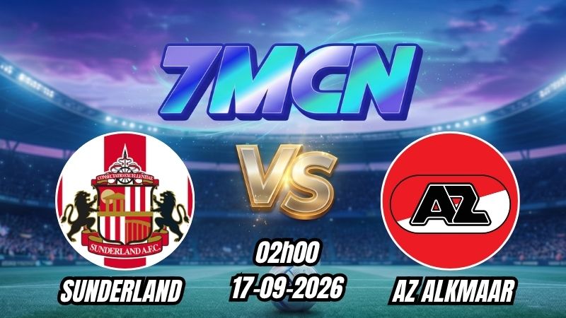 Soi kèo nhà cái Sunderland vs AZ Alkmaar 02h00 - 17/09/2026