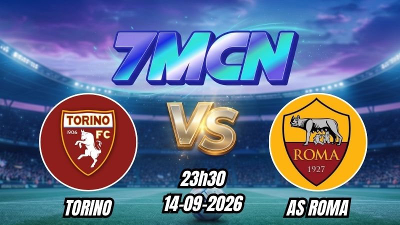 Soi kèo nhà cái Torino vs AS Roma 23h30 - 14/09/2026