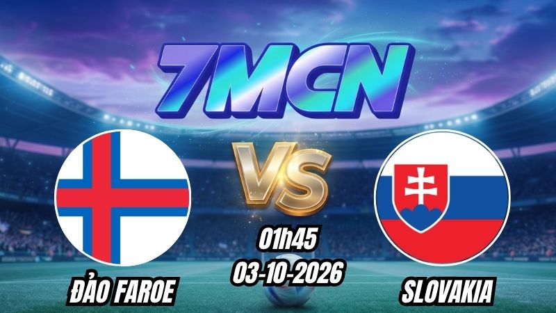 Soi kèo nhà cái Đảo Faroe vs Slovakia 01h45 - 03/10/2026