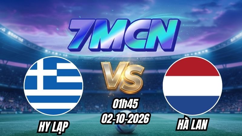 Soi kèo nhà cái Hy Lạp vs Hà Lan 01h45 - 02/10/2026