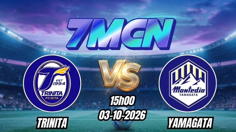 Soi kèo nhà cái Trinita vs Yamagata 15h00 - 03/10/2026