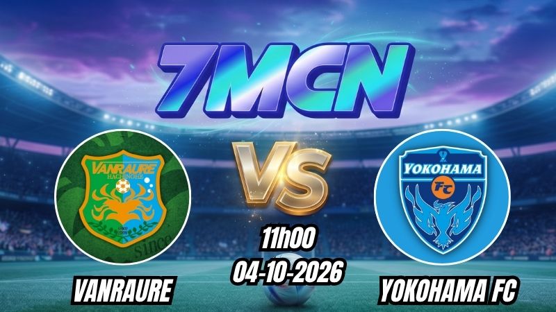 Soi kèo nhà cái Vanraure vs Yokohama FC 11h00 - 04/10/2026