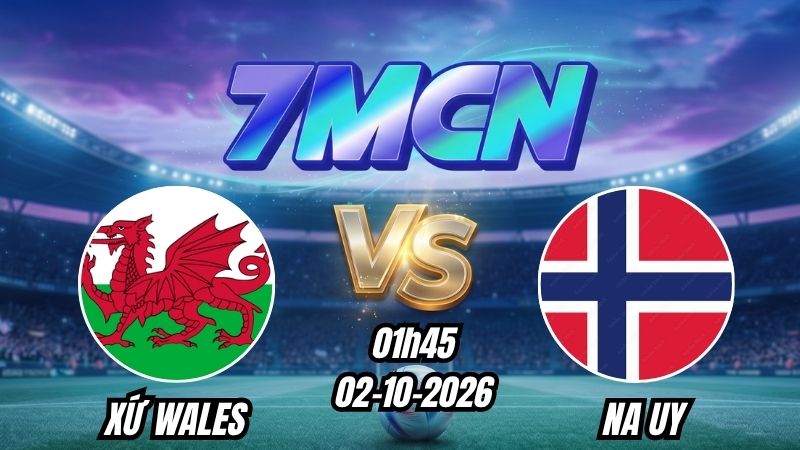 Soi kèo nhà cái Xứ Wales vs Na Uy 01h45 - 02/10/2026